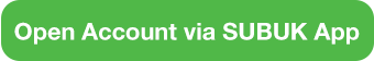 Open Account via SUBUK App